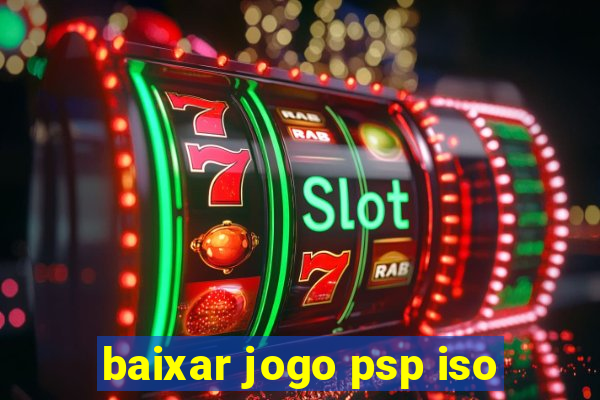 baixar jogo psp iso